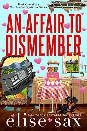 An Affair To Dismember (Matchmaker Mysteries 1)