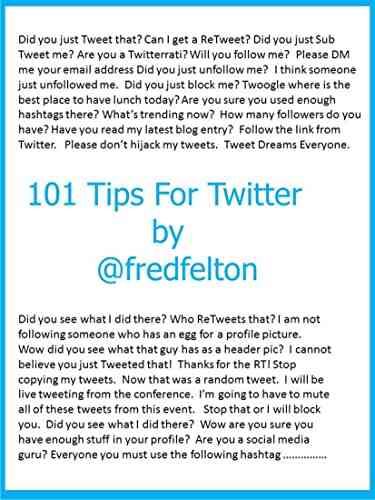 101 Tips For Twitter: An Essential Guide To Help You Get Started With Twitter