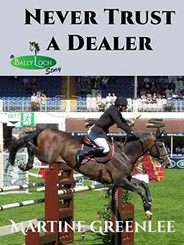 Never Trust A Dealer: A Ballyloch Story (Tails From The Stables)
