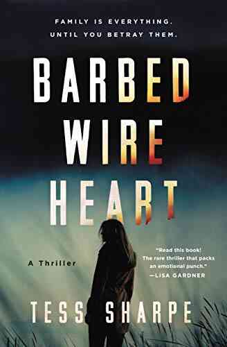 Barbed Wire Heart Tess Sharpe