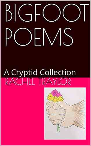 BIGFOOT POEMS: A Cryptid Collection