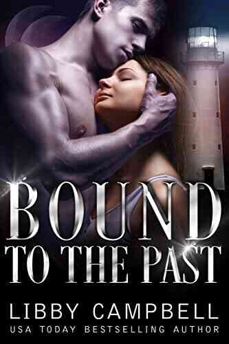 Bound To The Past: The Lighthouses Of Devmaer Prequel (Tales Of Devmaer 2)