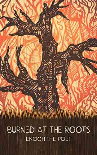 Burned At The Roots Sandeep Kumar Mishra