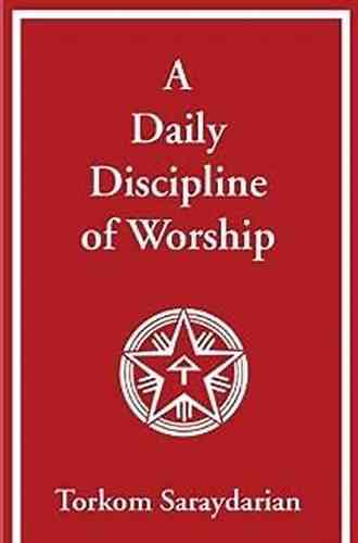A Daily Discipline Of Worship