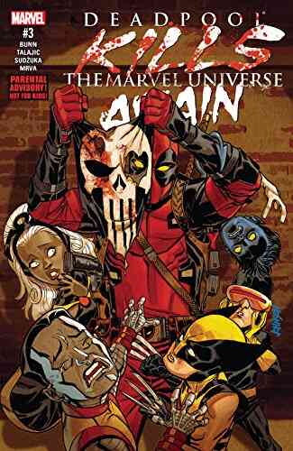 Deadpool Kills The Marvel Universe Again (2017) #3 (of 5)