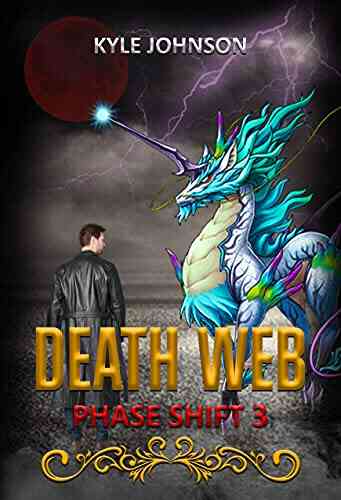 Death Web: Phase Shift 3 Kyle Johnson