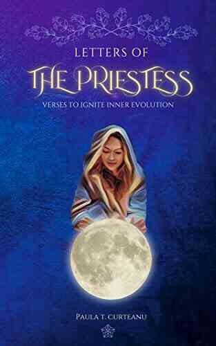 Letters Of The Priestess: Verses To Ignite Inner Evolution