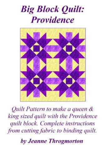 Big Block Quilt: Providence Jeanne Throgmorton