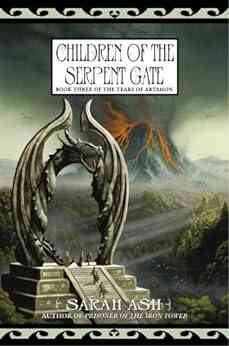 Children Of The Serpent Gate (The Tears Of Artamon 3)