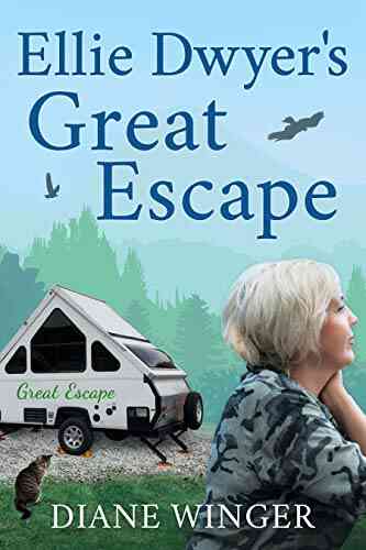 Ellie Dwyer S Great Escape: 1 Of The Ellie Dwyer