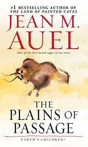 The Plains Of Passage (with Bonus Content): Earth S Children Four