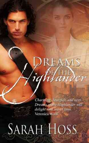 Dreams Of The Highlander Sarah Hoss