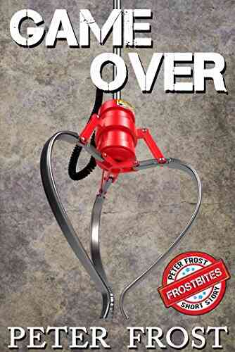 Game Over (FrostBites: Peter Frost Bite Size Stories)