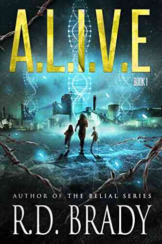 A L I V E : A Genetic Engineering Thriller (The A L I V E 1)