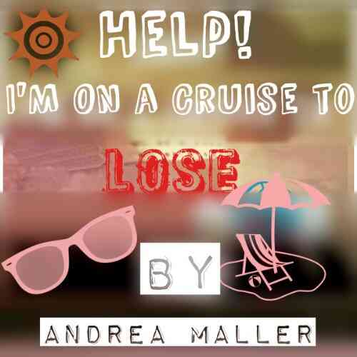 Help I M Trapped On A Cruise To Lose