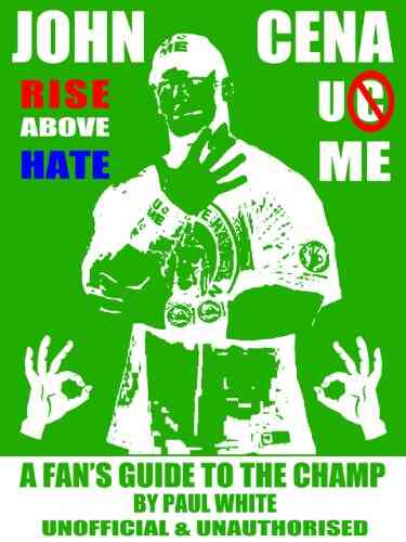 John Cena A Fan S Guide To The Champ (WWE 2)