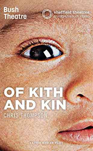 Of Kith And Kin (Oberon Modern Plays)