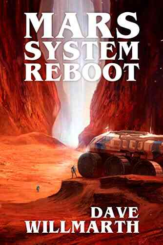 Mars System Reboot Dave Willmarth