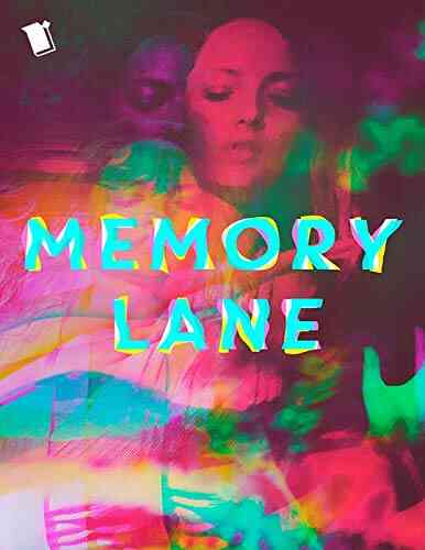 Memory Lane: A Novel Ellen Goodlett