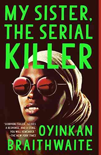 My Sister The Serial Killer: A Novel