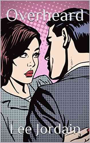 Overheard G C Roberts
