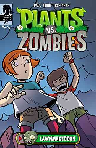 Plants Vs Zombies: Lawnmageddon #6 Paul Tobin