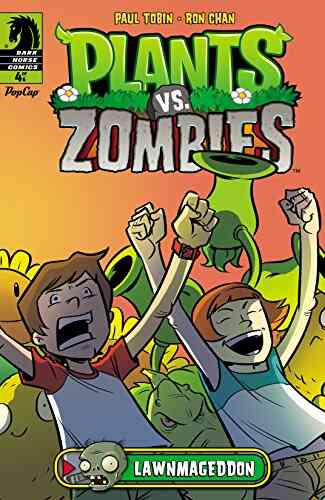 Plants Vs Zombies: Lawnmageddon #4 Paul Tobin