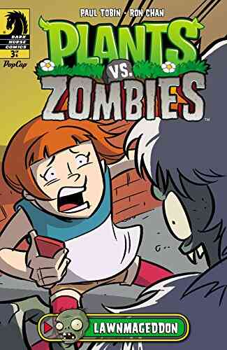 Plants vs Zombies: Lawnmageddon #3 Paul Tobin