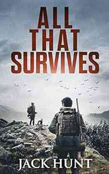 All That Survives: A Post Apocalyptic EMP Survival Thriller (Lone Survivor 2)