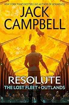 Resolute (The Lost Fleet: Outlands 2)