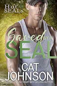 Saved By A SEAL: A Friends To Lovers Romance (Hot SEALs)