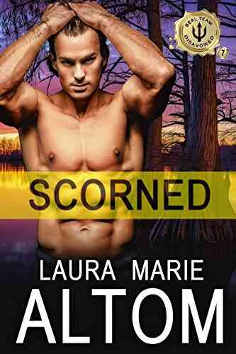 Scorned (SEAL Team: Disavowed 7)