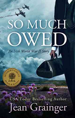 So Much Owed: An Irish World War 2 Story