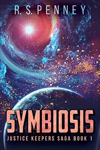 Symbiosis (Justice Keepers Saga 1)
