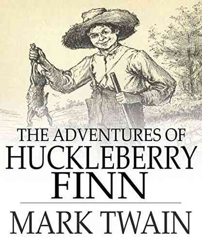 The Adventures Of Huckleberry Finn Illustrated
