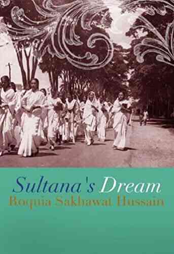 Sultana S Dream Complete Illustrated And Unabridged Edition