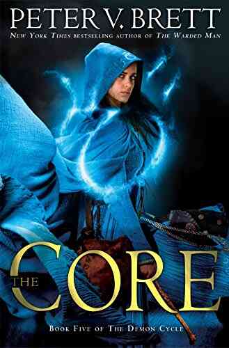 The Core: Five Of The Demon Cycle
