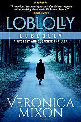 Loblolly: A Small Town Suspense