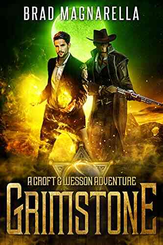 Grimstone: A Croft And Wesson Adventure (Croft Wesson 1)