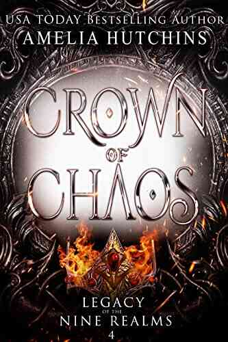Crown Of Chaos (Legacy Of The Nine Realms 4)