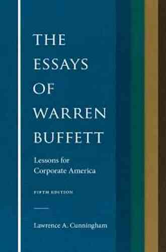 The Essays Of Warren Buffett: Lessons For Corporate America Fifth Edition