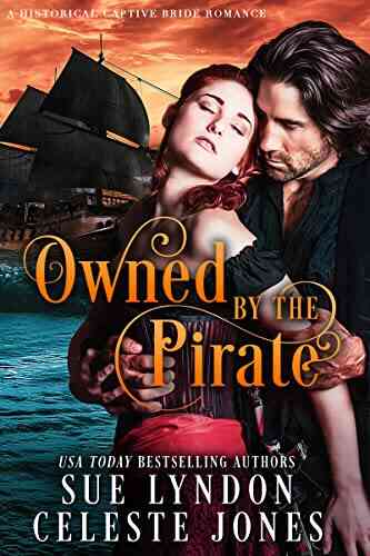 Owned By The Pirate: A Historical Captive Bride Romance