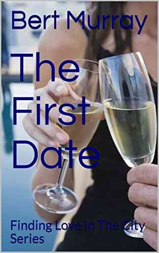 The First Date (Finding Love In The City 2)