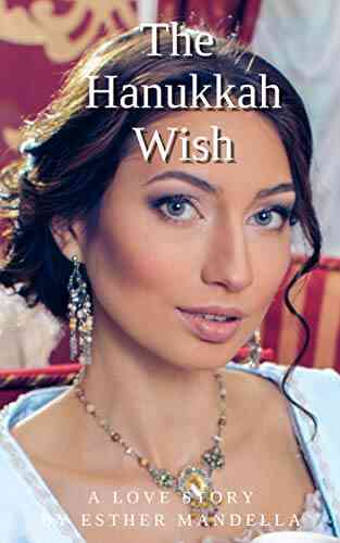 The Hanukkah Wish: A Love Story