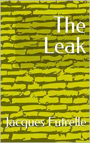 The Leak Jacques Futrelle