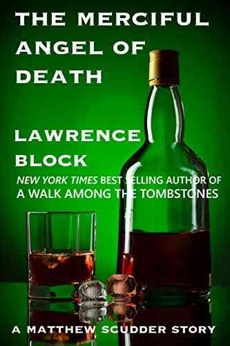 The Merciful Angel Of Death (A Matthew Scudder Story 5)