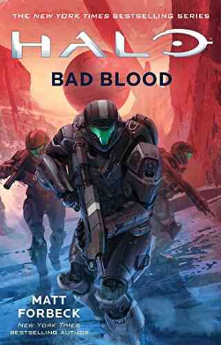 Halo: Bad Blood Matt Forbeck