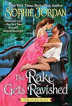 The Rake Gets Ravished (Duke Hunt 2)