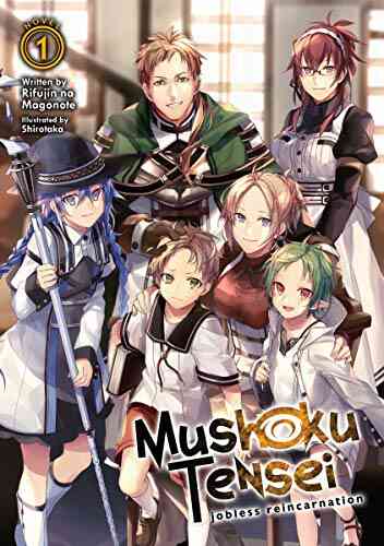 Mushoku Tensei: Jobless Reincarnation (Light Novel) Vol 1