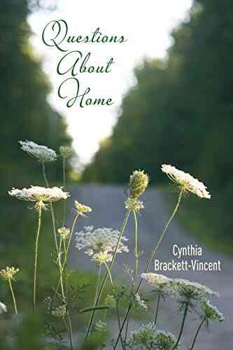 Questions About Home Carol Creelawn
